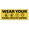 Signmission Wear Your Personal Protective Equipment Banner Concession Stand Food Truck Single Sided B-30189 - alternate 1